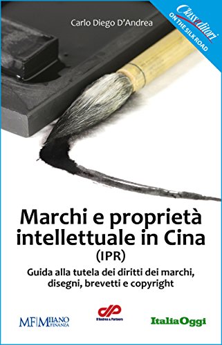 IPR – Diritti di proprietà intellettuale in Cina